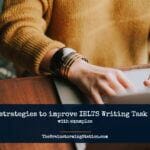 Top 21 strategies to improve IELTS Writing Task 2 score with examples