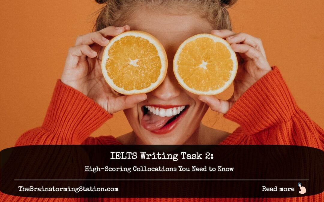 TBR High-Scoring Collocations You Need to Know for IELTS Writing Task 2