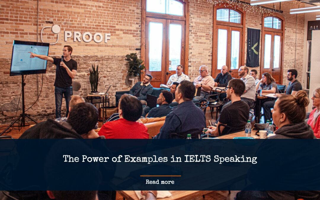 The Power of Examples in IELTS Speaking